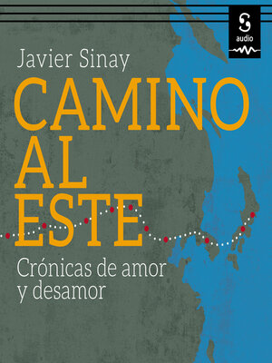 cover image of Camino al Este